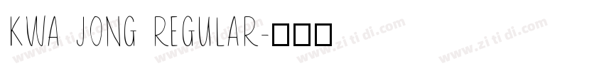 KWA JONG REGULAR字体转换